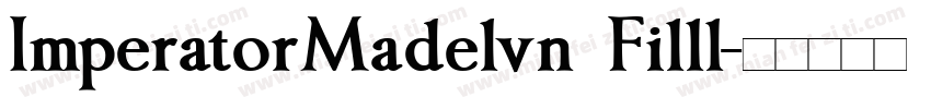 ImperatorMadelvn Filll字体转换